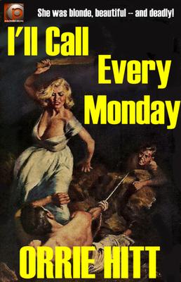 Product picture Orrie Hitt Ill Call Every Monday